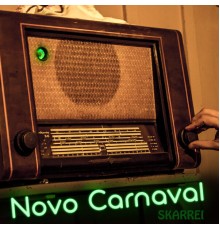 Skarrei - Novo Carnaval