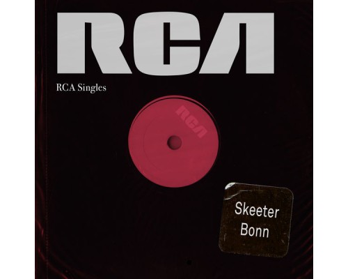 Skeeter Bonn - RCA Singles