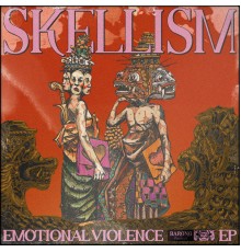 Skellism - Emotional Violence