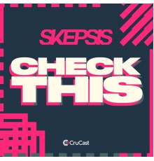 Skepsis - Check This