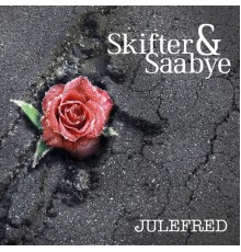 Skifter&Saabye - Julefred