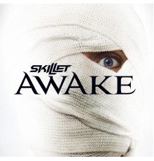 Skillet - Awake [Deluxe] (Deluxe Edition)