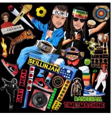 Skillinjah - Dancehall Time Machine