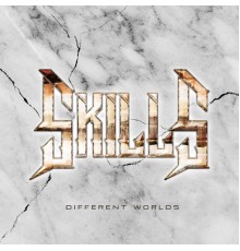 Skills - Different Worlds