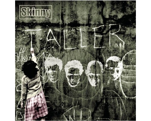 Skinny - Taller