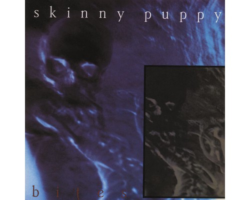 Skinny Puppy - Bites