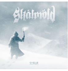 Skálmöld - Sorgir