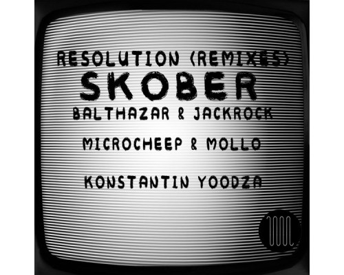 Skober - Resolution (Remixes)