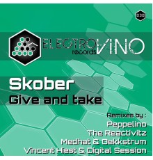 Skober - Give and take