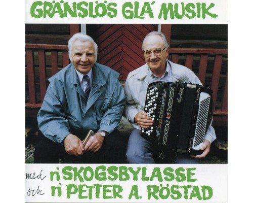 Skogsbylasse - Gränslös Gla' musik