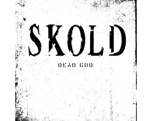Skold - Dead God Skold - Dead God