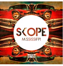 Skope - Shaftin' / Junk / Mississippi