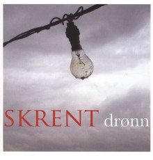 Skrent - Drønn