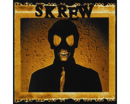 Skrew - Shadow of Doubt Skrew - Shadow of Doubt