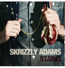 Skrizzly Adams - Stains