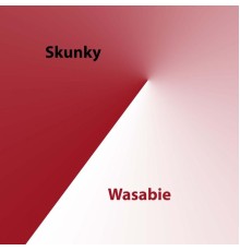 Skunky - Wasabie