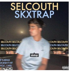 SkxTrap - Pre Selcouth