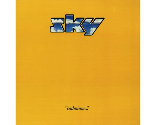 Sky - Cadmium (Remastered & Expanded Edition) Sky - Cadmium (Remastered & Expanded Edition)