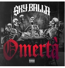 Sky Balla - Omerta