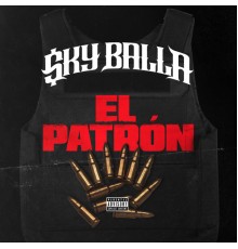 Sky Balla - El Patrón