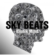 Sky Beats - Bionik Mind