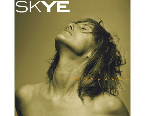 Skye - Appaloosa (Bonus Edition)