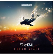 Skyfall - Dream State