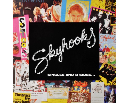 Skyhooks - Singles and B Sides