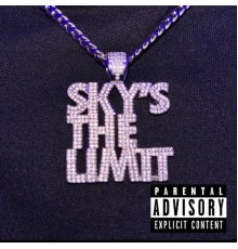 Skyler - Skys The Limit