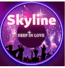 Skyline - Deep in love