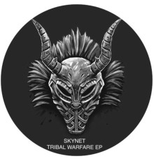 Skynet - Tribal Warfare EP