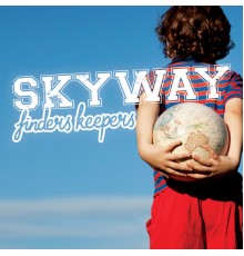 Skyway - Finders Keepers