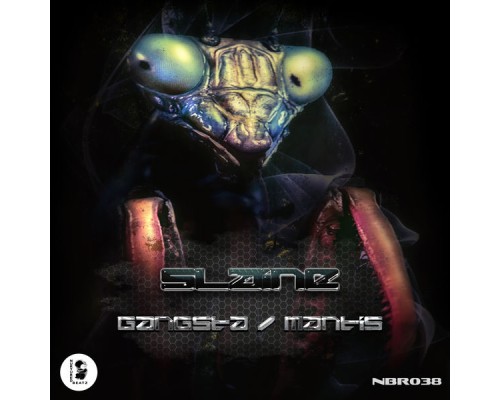 Slaine - Gangsta / Mantis