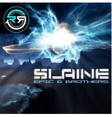 Slaine - Epic / Brothers (Original Mix)