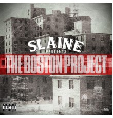 Slaine - The Boston Project