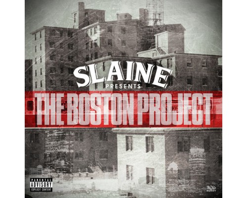 Slaine - The Boston Project