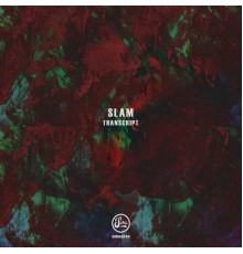 Slam - Transcript EP