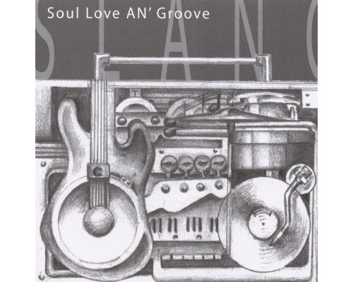 Slang - Soul Love An' Groove