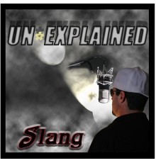 Slang - Un-Explained