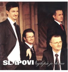 Slapovi - Najlepše je doma