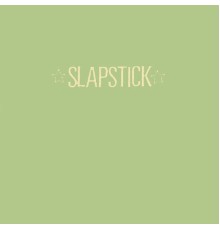 Slapstick - Slapstick