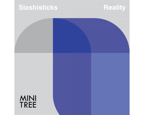 Slashisticks - Reality