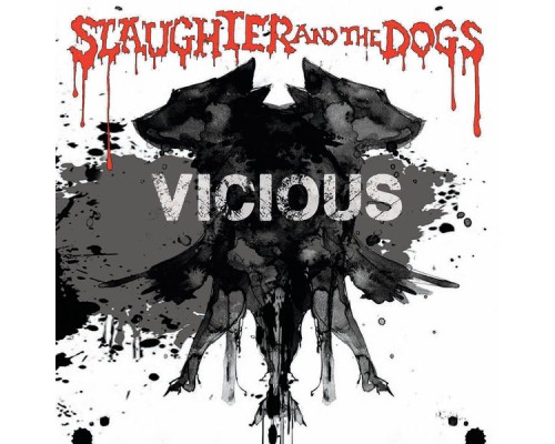 Slaughter & The Dogs - Vicious