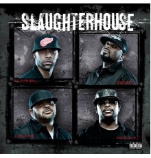 Slaughterhouse - Slaughterhouse