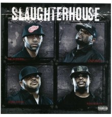 Slaughterhouse  - Slaughterhouse