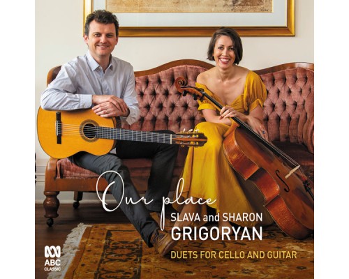 Slava Grigoryan & Sharon Grigoryan - Our Place Slava Grigoryan & Sharon Grigoryan - Our Place