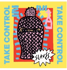 Slaves - Take Control