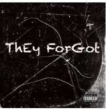 Slay - They Forgot