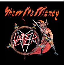 Slayer - Show No Mercy