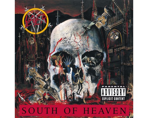 Slayer - South Of Heaven